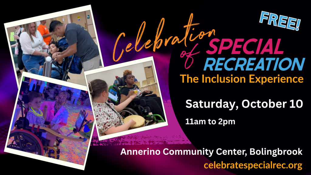 Invitation for Celebration of Special Recreation on Saturday, October 10 from 11am to 2 pm with photos of people at 2025 event